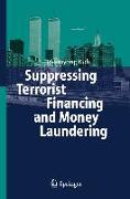 Suppressing Terrorist Financing and Money Laundering