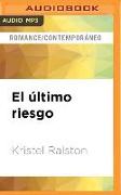 El Ultimo Riesgo