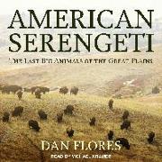 American Serengeti: The Last Big Animals of the Great Plains