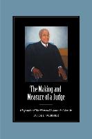 The Making and Measure of a Judge: Biography of the Honorable Sammie Chess Jr