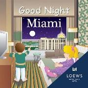 GOOD NIGHT MIAMI (LOEWS)