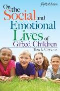 On the Social and Emotional Lives of Gifted Children