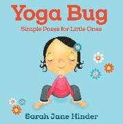 Yoga Bug: Simple Poses for Little Ones