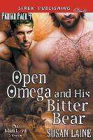 OPEN OMEGA & HIS BITTER BEAR P