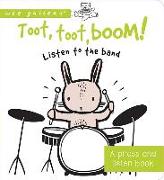 Toot, Toot, Boom! Listen to the Band