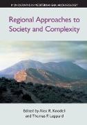 Regional Approaches to Society and Complexity