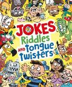 Jokes, Riddles and Tongue Twisters