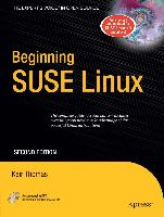 Beginning Suse Linux: From Novice to Professional [With DVD-ROM]