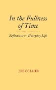 IN THE FULLNESS OF TIME