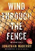 WIND THROUGH THE FENCE