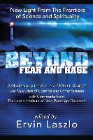 Beyond Fear and Rage