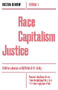 Race Capitalism Justice Vol. 1