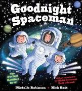 Goodnight Spaceman: The Perfect Bedtime Book!