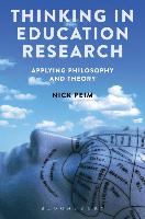 Thinking in Education Research: Applying Philosophy and Theory