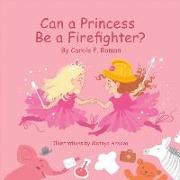 Can a Princess Be a Firefighter?