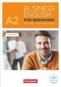 Business English for Beginners, New Edition, A2, Kursbuch, Inklusive E-Book und PagePlayer-App