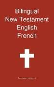 Bilingual New Testament, English - French