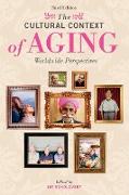 The Cultural Context of Aging: Worldwide Perspectives, 3rd Edition