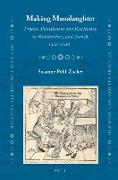 Making Manslaughter: Process, Punishment and Restitution in Württemberg and Zurich, 1376-1700