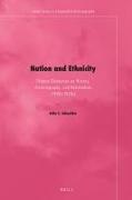 Nation and Ethnicity: Chinese Discourses on History, Historiography, and Nationalism (1900s-1920s)