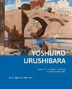 Yoshijir&#333, Urushibara: A Japanese Printmaker in London: A Catalogue Raisonné