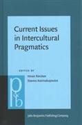 Current Issues in Intercultural Pragmatics