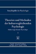 Theorien und Methoden der kulturvergleichenden Psychologie