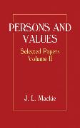 Persons and Values: Selected Papers Volume II