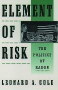 Element of Risk: The Politics of Radon
