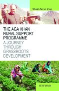 The Aga Khan Rural Support Programme: A Journey Through Grassroots Development