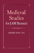 Medieval Studies for J. A. W. Bennett: Aetatis Suae LXX