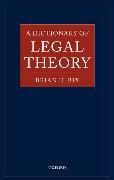 A Dictionary of Legal Theory