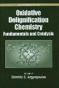 Oxidative Delignification Chemistry: Fundamentals and Catalysis