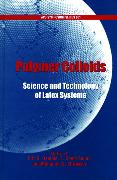 Polymer Colloids: Science and Technology of Latex Systems