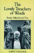 The Lovely Treachery of Words: Essays Selected and New