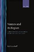 Vannes and Its Region: A Study of Town and Country in Eighteenth-Century France