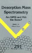 Desorption Mass Spectrometry