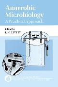 Anaerobic Microbiology: A Practical Approach