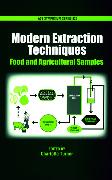 Modern Extraction Techniques: Food and Agricultural Samples