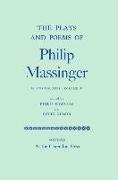 The Plays and Poems of Philip Massinger Volume IV