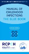 Manual of Childhood Infection: The Blue Book