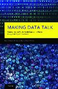 Making Data Talk: The Science and Practice of Translating Public Health Research and Surveillance Findings to Policy Makers, the Public