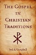 The Gospel in Christian Traditions