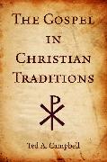 The Gospel in Christian Traditions