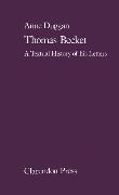 Thomas Beckett: A Textual History of His Letters