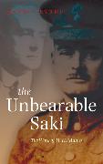 The Unbearable Saki: The Work of H. H. Munro