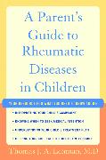 A Parent's Guide to Rheumatic Disease in Children