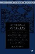 Lonesome Words: The Vocal Poetics of the Old English Lament and the African-American Blues Song