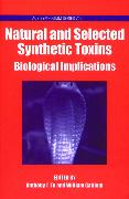 Natural and Selected Synthetic Toxins: Biological Implications