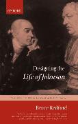 Designing the Life of Johnson: The Lyell Lectures, 2001-2